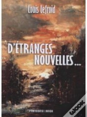 D'Étranges Nouvelles...
