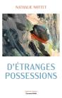 D'Étranges Possessions - Preview