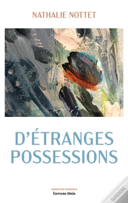 Capa do artigo D'Étranges Possessions