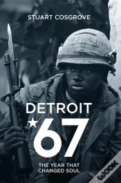 Capa do artigo Detroit 67: The Year That Changed Soul