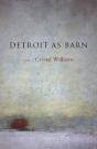 Detroit As Barn - Preview