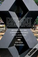 Detroit Remains