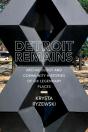 Detroit Remains - Preview