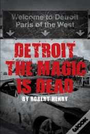 Capa do artigo Detroit The Magic Is Dead