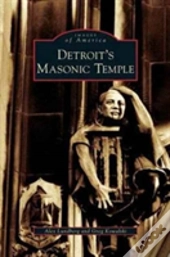 Detroit'S Masonic Temple
