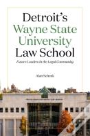 Detroit'S Wayne State University Law School