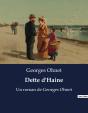 Dette D Haine - Un Roman De Georges Ohnet - Preview