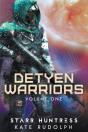 Detyen Warriors Volume One - Preview
