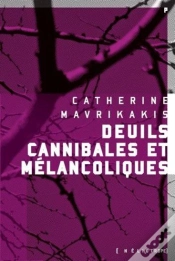 Capa do artigo Deuils Cannibales Et Melancoliques