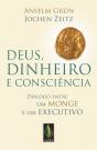 Deus, Dinheiro e Consciência - Preview