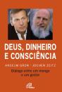 Deus, Dinheiro e Consciência - Preview