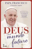 Deus e o Mundo Futuro