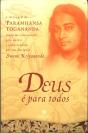 Deus é para Todos - A Mensagem de Paramhansa Yogananda - Preview