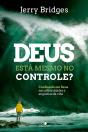 Deus Está Mesmo No Controle? - Preview