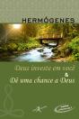 Deus Investe Em Você & Dê Uma Chance A Deus (Edição Vira-Vira) - Preview