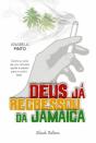 Deus já Regressou da Jamaica - Preview