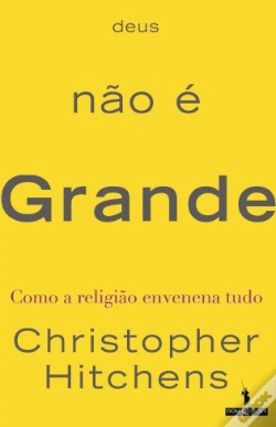Capa do artigo Deus Não É Grande