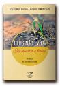 Deus Não Evita, Ele Muda O Final - Preview