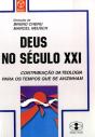 Deus no Século XXI - Preview