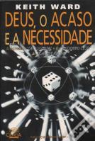 Deus, o Acaso e a Necessidade