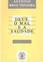 Deus, o Mal e a Saudade - Preview