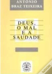 Capa do artigo Deus, o Mal e a Saudade