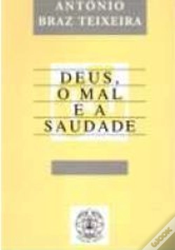 Capa do artigo Deus, o Mal e a Saudade
