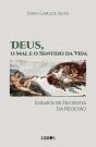 Deus, o Mal e o Sentido da Vida - Preview