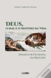 Capa do artigo Deus, o Mal e o Sentido da Vida