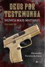 Deus Por Testemunha - Preview