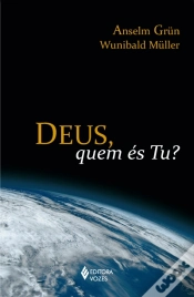 Capa do artigo Deus, Quem és Tu?