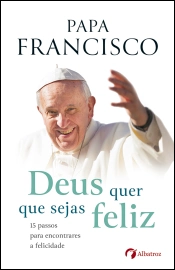 Capa do artigo Deus quer que sejas feliz