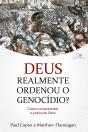 Deus Realmente Ordenou O Genocídio? - Preview