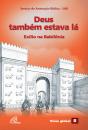 Deus Também Estava Lá - Preview