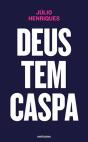 Deus Tem Caspa - Preview