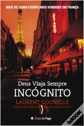 Deus Viaja Sempre Incógnito