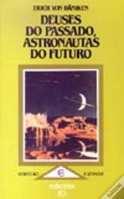Capa do artigo Deuses do Passado, Astronautas do Futuro