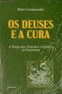 Deuses E A Cura - Preview