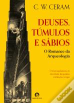 Deuses,Túmulos e Sábios