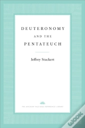 Deuteronomy And The Pentateuch