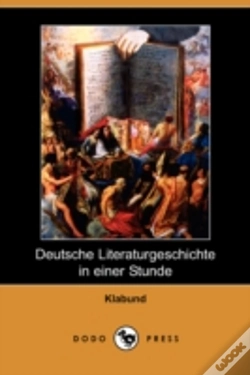 Capa do artigo Deutsche Literaturgeschichte In Einer Stunde (Dodo Press)