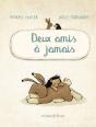 Deux Amis À Jamais - Preview
