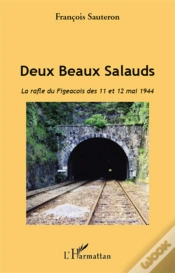Capa do artigo Deux Beaux Salauds ; La Rafle Du Figeacois Des 11 Et 12 Mai 1944