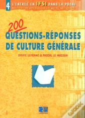 Deux Cents Questions-Reponses De Culture Generale