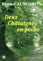 Deux Châtaignes En Poche - Preview