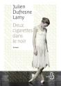 Deux Cigarettes Dans Le Noir - Preview