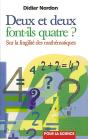 Deux + Deux Font-Ils 4 ? - Sur La Fragilite Des Mathematiques - Preview
