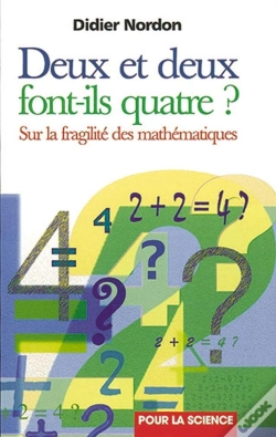 Capa do artigo Deux + Deux Font-Ils 4 ? - Sur La Fragilite Des Mathematiques