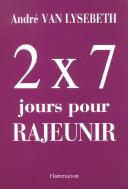 Deux Fois Sept Jours Pour Rajeunir