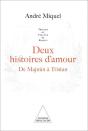 Deux Histoires D'Amour : De Majnûn À Tristan - Preview